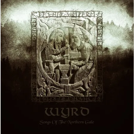 Wyrd- Songs Of The Northern Gale